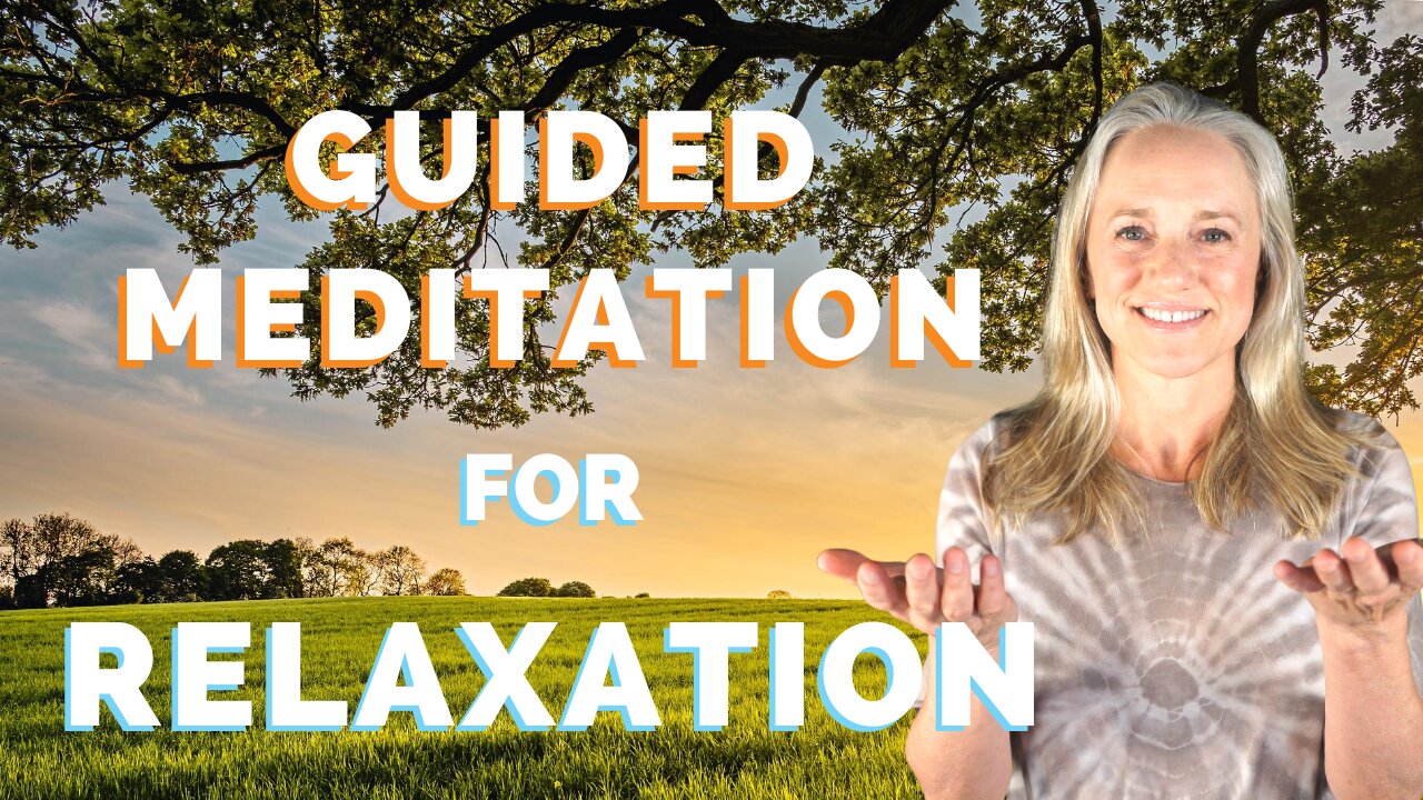 Guided Meditation for Relaxation