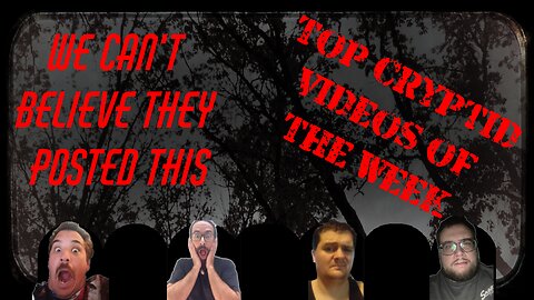 Cryptid Video Review Ep. 2