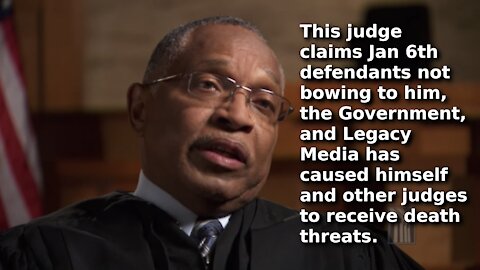 Capitol Riot Judge Claims That Defiant Defendants Not Repenting is Causing Them to Receive Threats