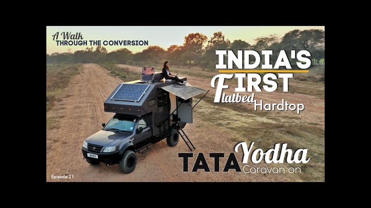 Tour India's FIRST Flatbed Hardtop Caravan on Tata Yodha | Motorhome Adventures