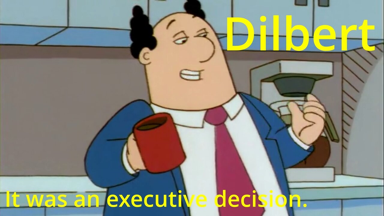 Dilbert: It Was an Executive Decision #comedy #animation #funny