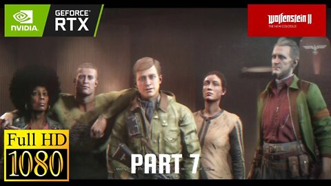 Wolfenstein II The New Colossus Walkthrough 7 [RTX 3070 | FHD 1080]