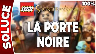 LEGO : Le Seigneur des Anneaux - LA PORTE NOIRE - 100 % Minikits, trésors, plans [FR PS3]