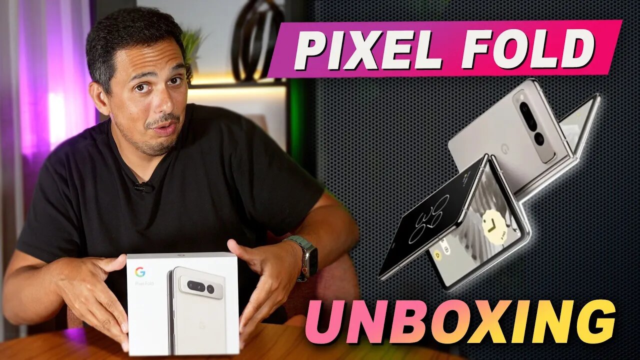 Unboxing do Pixel Fold. Primeiras impressões!