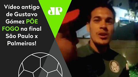 EITA! OLHA por que esse vídeo do Gustavo Gómez PÔS FOGO na FINAL São Paulo x Palmeiras!