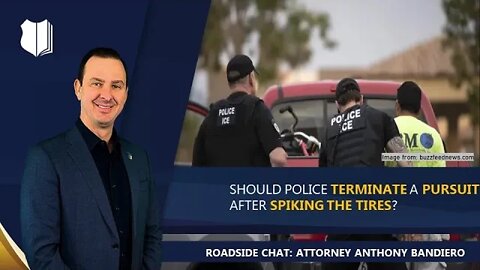 Ep. #312: Should police terminate a pursuit after spiking the tires?