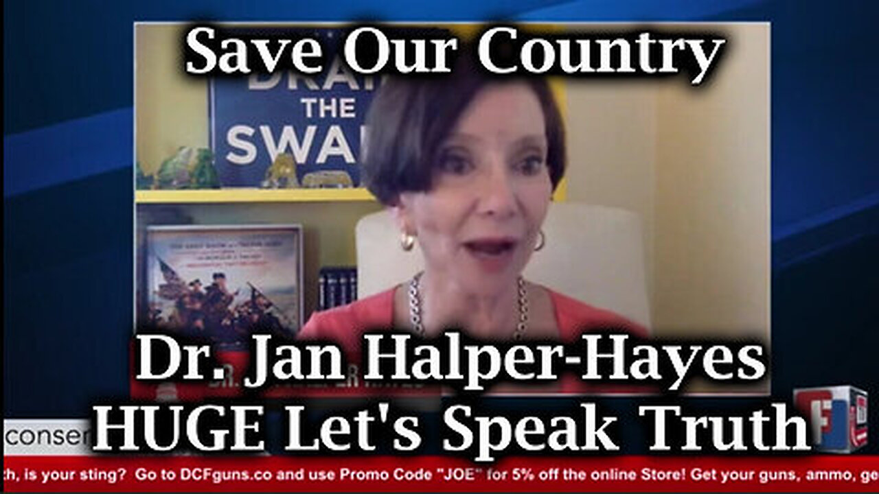 Save Our Country - Dr Jan Halper - Hayes We Let's Speak Truth - 8-15-24..