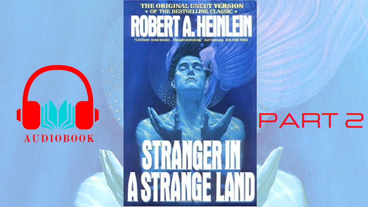 Audiobook - Stranger in a Strange Land #2 - Robert A. Heinlein