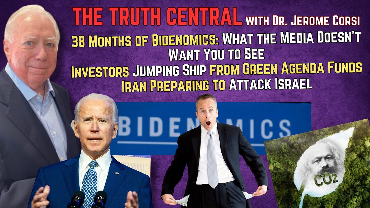 Over 3 Years of Bidenomics: What the Media Doesn't Want You to Know; Iran Preps to Attack Israel