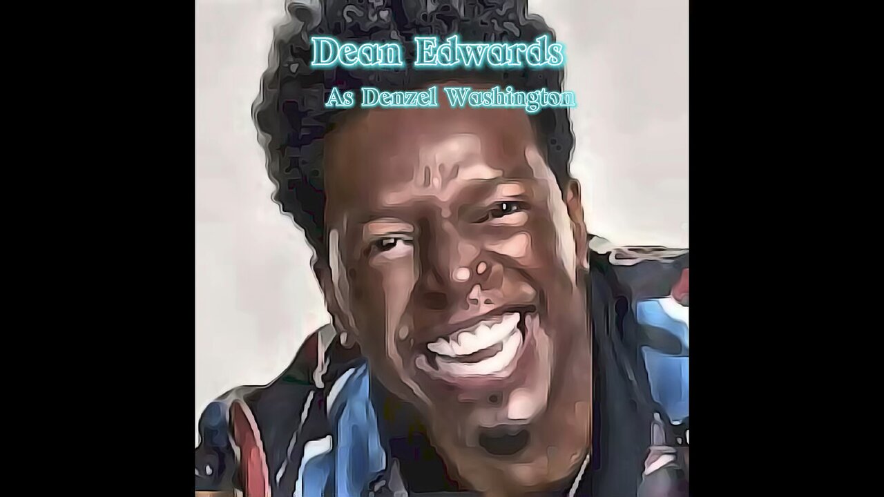 Dean Edwards | Best Denzel Washington Impression