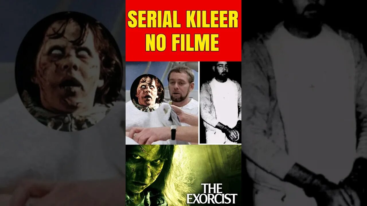 Serial Killer que participou do filme Exorcista 1974 #shorts