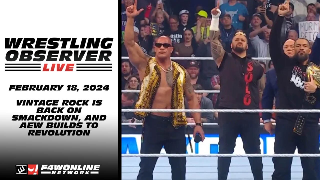 Wrestling Observer Live: Vintage Rock is back on SmackDown, and AEW builds to Revolution