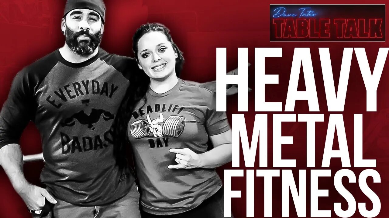 Heavy Metal Fitness I Timothy & Michelle Ingram, Table Talk #150