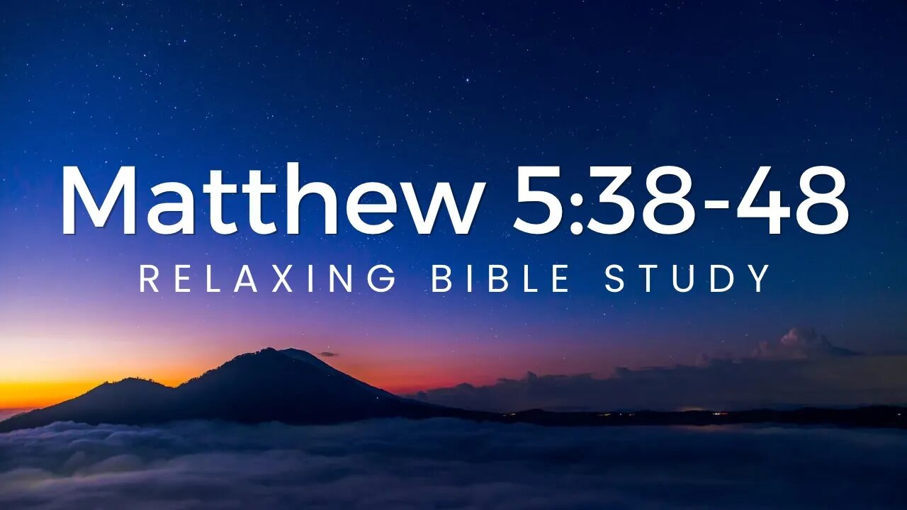 MHB 191 - Matthew 5:38-48