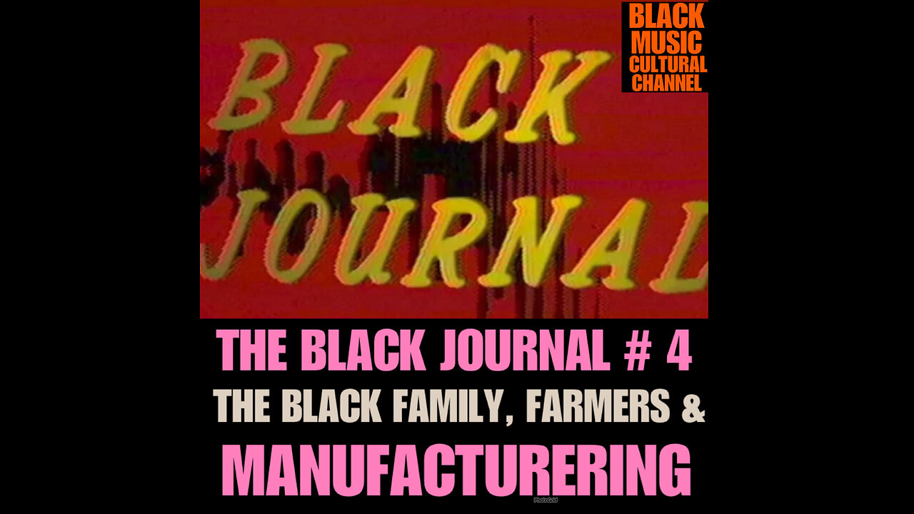 BHCC #10 BLACK JOURNAL #4 BLACK FAMILY, BLACK FARMERS