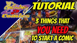 THREE Things That You NEED To Start A Comic