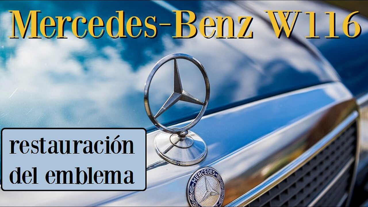 Mercedes Benz W116 - Cómo repintar / renovar el emblema del radiador tutorial sonderklasse