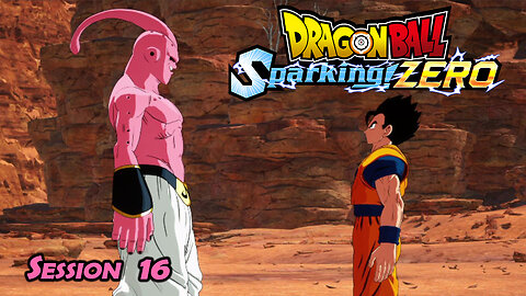 Unaliving Bubblegum | Dragon Ball: Sparking Zero (Session 16)