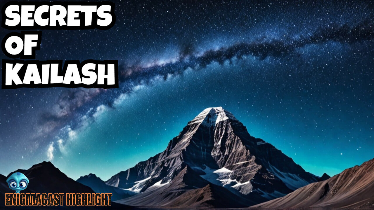 The Mysteries of Mount Kailash | #enigmacast Highlights