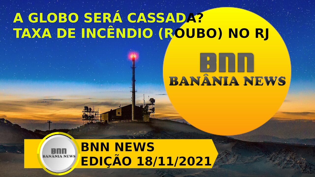 038 PROGRAMA BNN NEWS EDIÇÃO 18 11 202