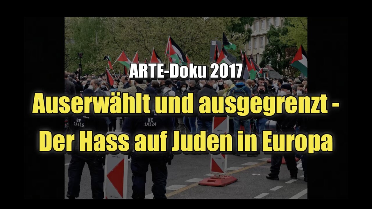 🟥 Auserwählt und ausgegrenzt - Der Hass auf Juden in Europa (ARTE ⎪ Dokumentation ⎪ 2017