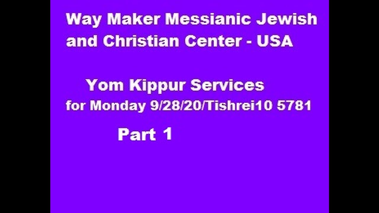 Yom Kippur Services 2020 - Part 1