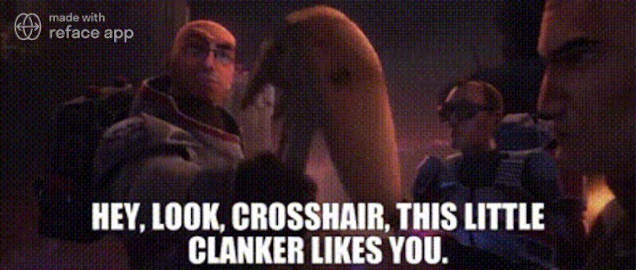 Bad Batch: Crosshair This Clanker Likes You!