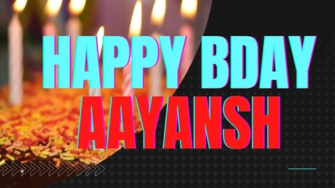 Happy Birthday to Aayansh - Birthday Wish From Birthday Bash