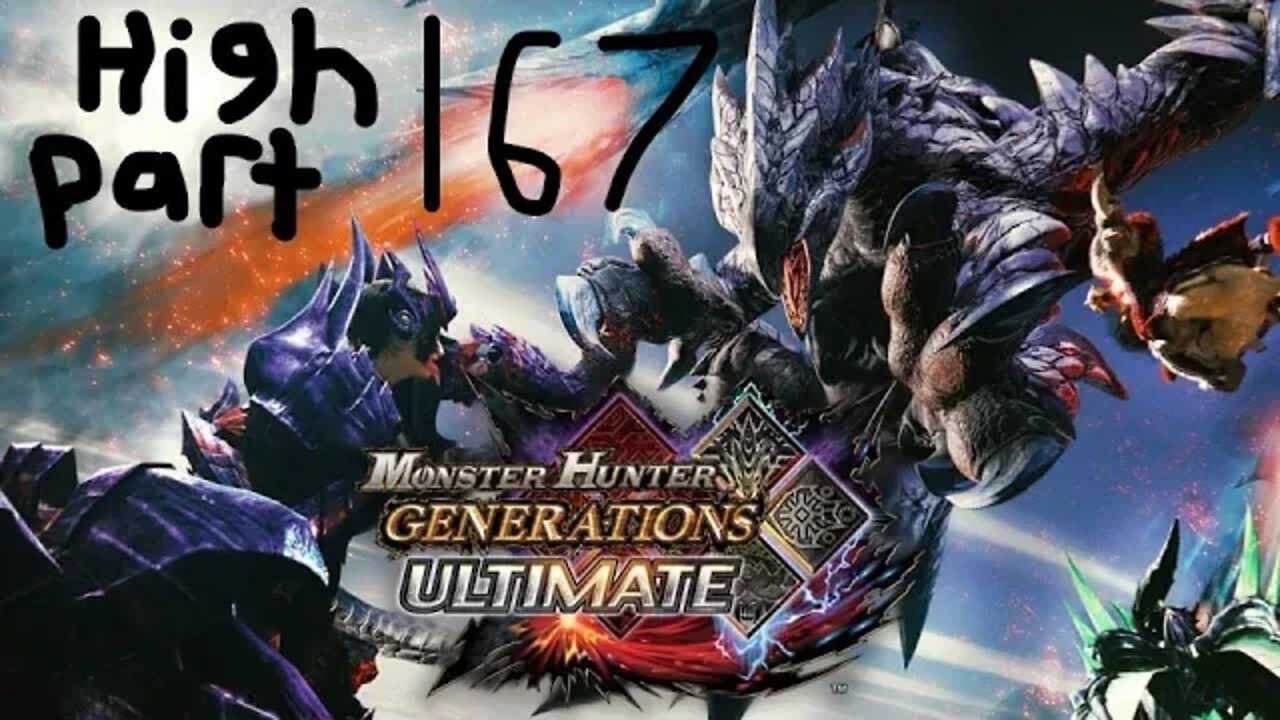 monster hunter generations ultimate high rank 167