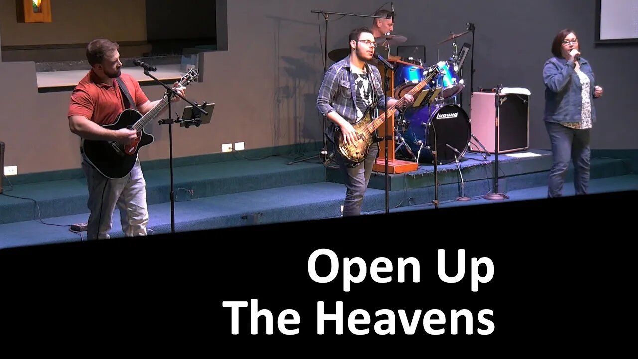 Open Up The Heavens