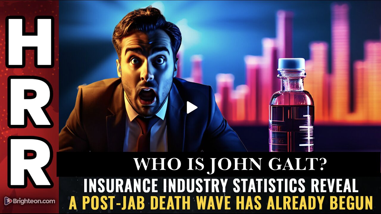 Mike Adams HRR-Insurance industry statistics reveal a post-jab DEATH WAVE has already begun. JGANON