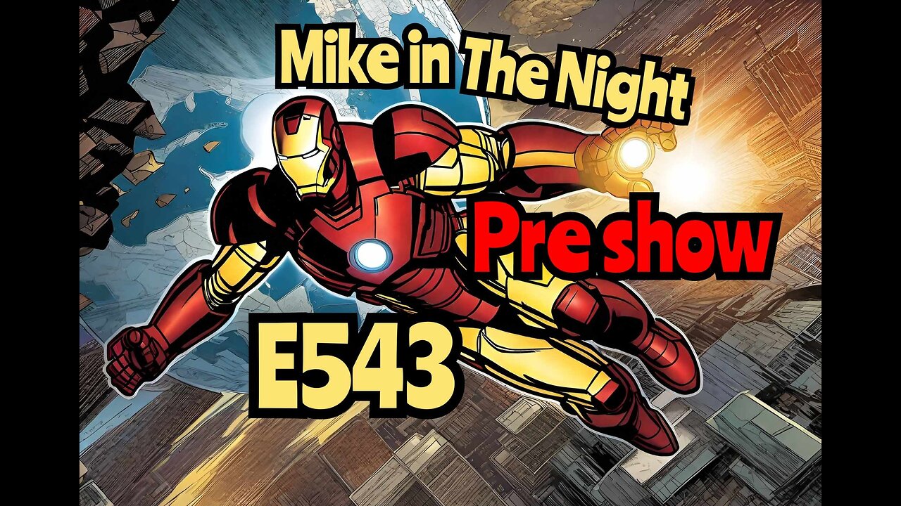 Mike in the Night! E543 - PRE SHOW Next, Weeks News Today!, Headline News, Disinformation Nation