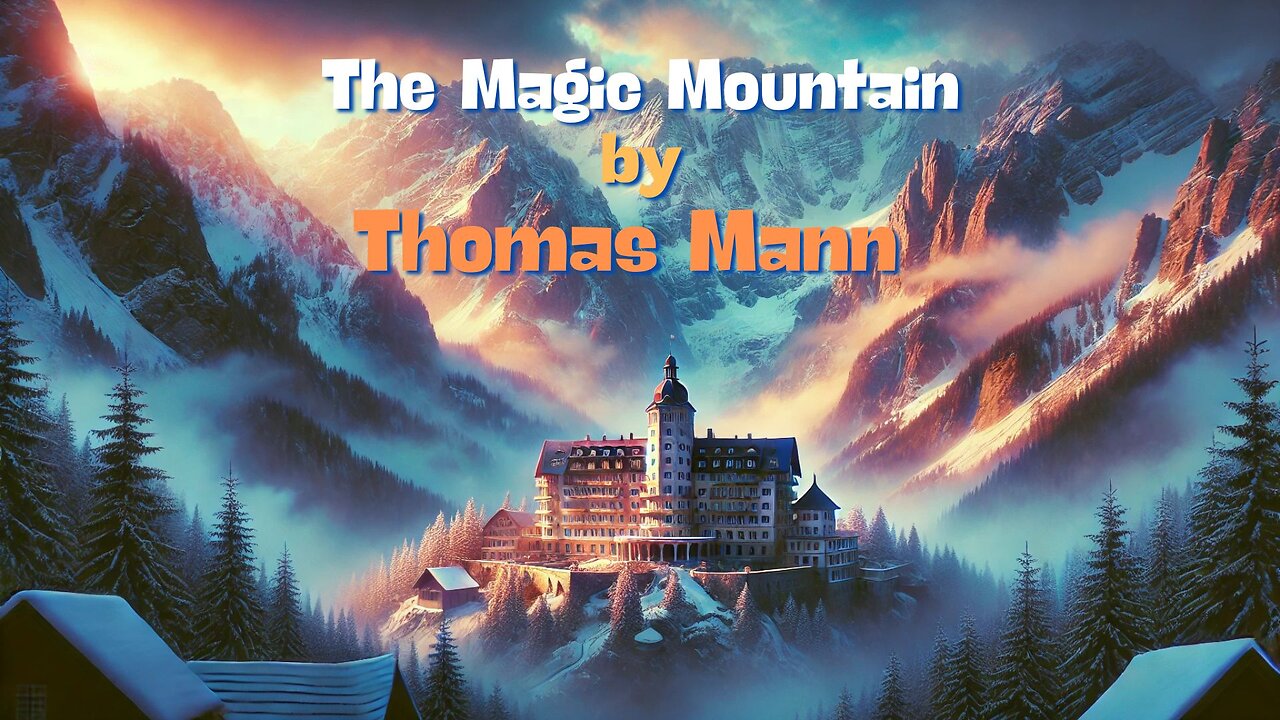 🏔️ The Magic Mountain: A Journey Through Time, Illness, and Philosophy! ✨📚