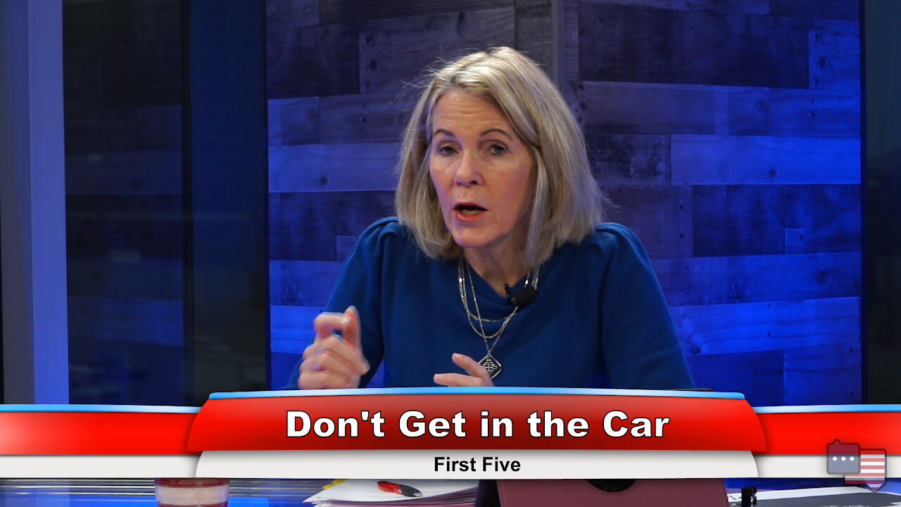 Don't Get in the Car | First Five 12.15.20