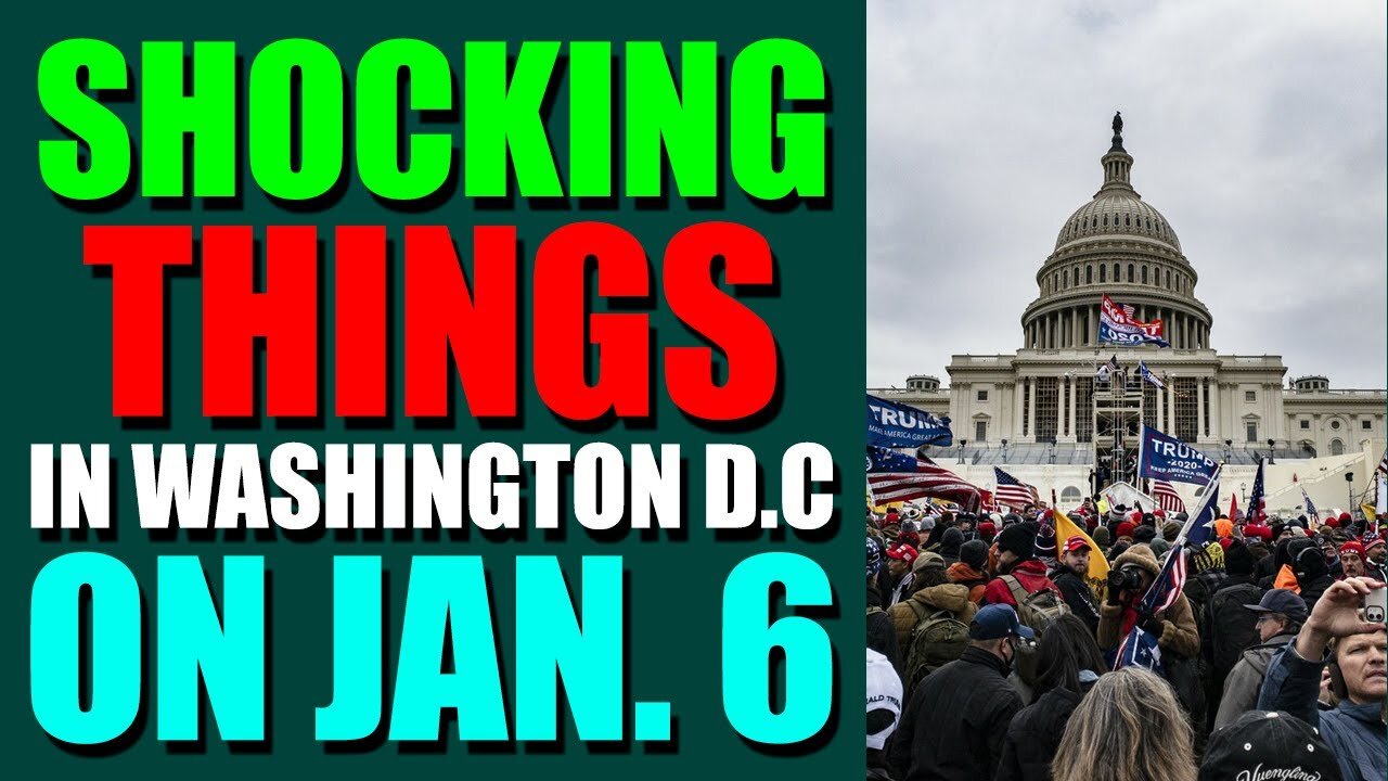 NEXT 24 HOURS ARE CRITICAL! - SHOCKING THINGS IN WASHINGTON D.C ON JAN. 6