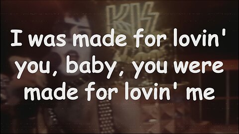 Kiss - I was made for loving you Sub-English