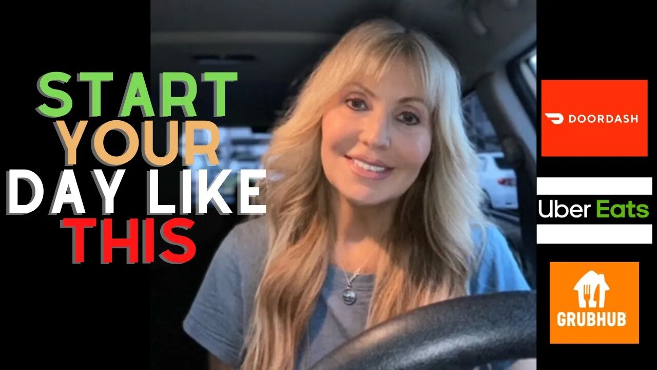 Doordash Early Morning Gig Shift - Start your day with the RIGHT mindset - Motivational Monday