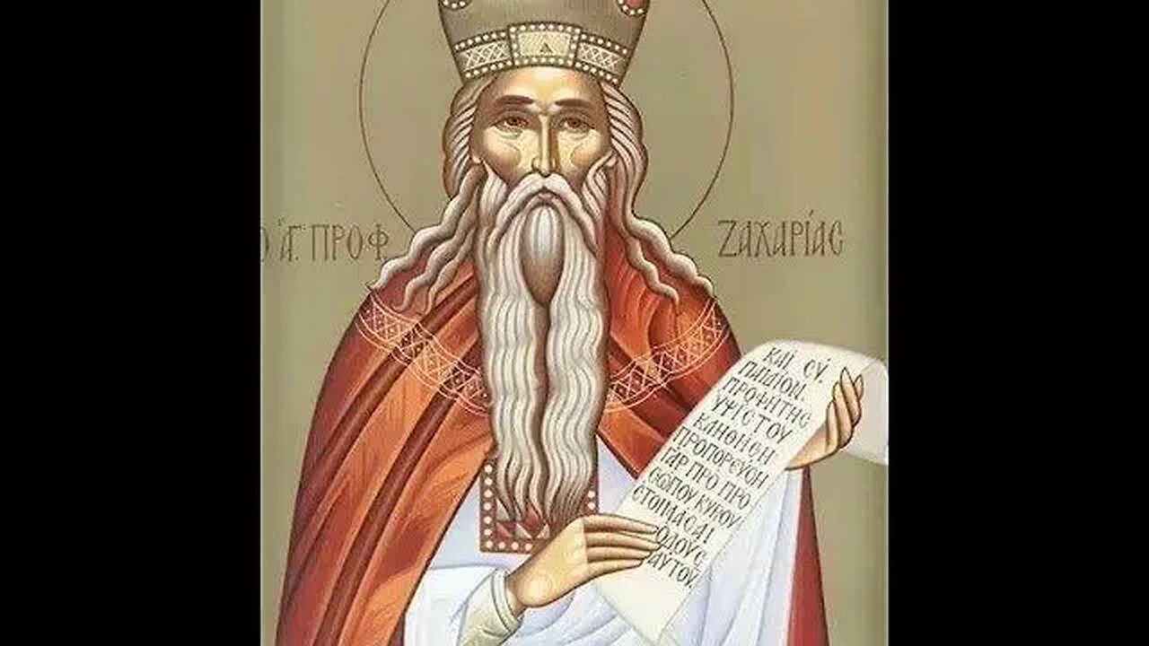 Viața Sfântului Prooroc Zaharia, tatăl Înaintemergătorului și Botezătorului Ioan