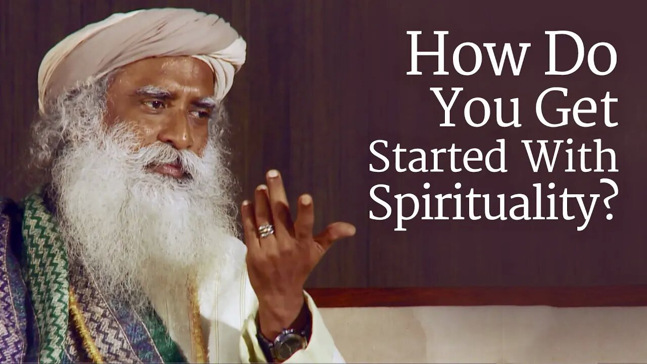 How do you get started with spirituality ?