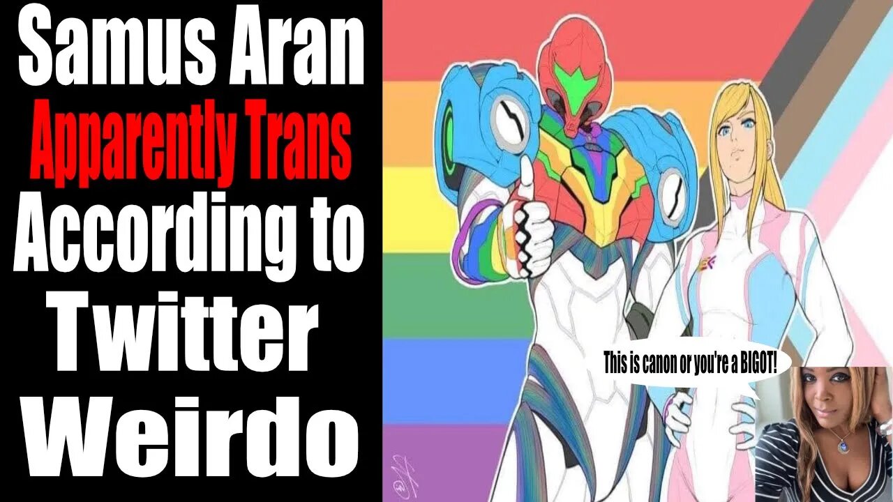 Samus Aran from Metroid is NOW TRANS?!? | Twitter Weirdo BELIEVES So!