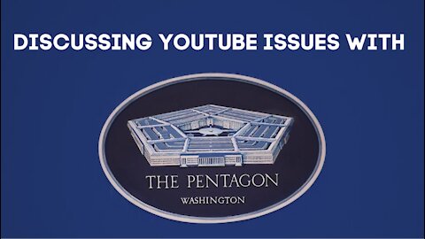 I called the Pentagon and told on YouTube