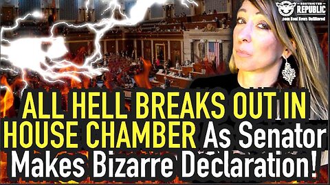 All Hell Breaks Out In House Chamber As Senator Makes Bizarre Declaration…