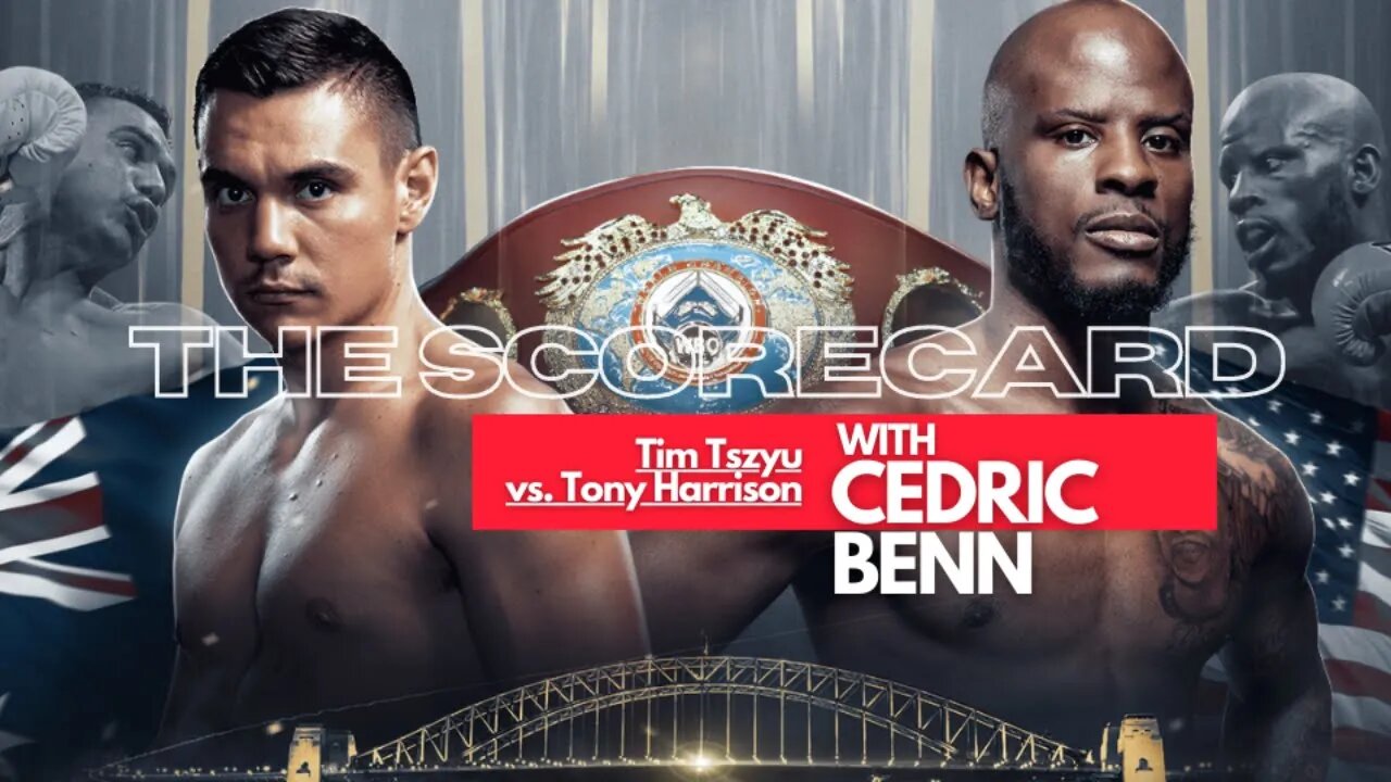 Tim Tszyu vs. Tony Harrison | The Scorecard with Cedric Benn