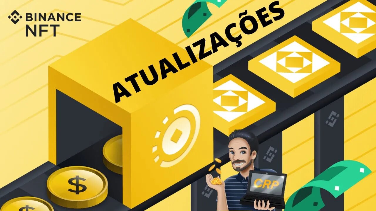 BINANCE NFT - ATUALIZAÇÕES