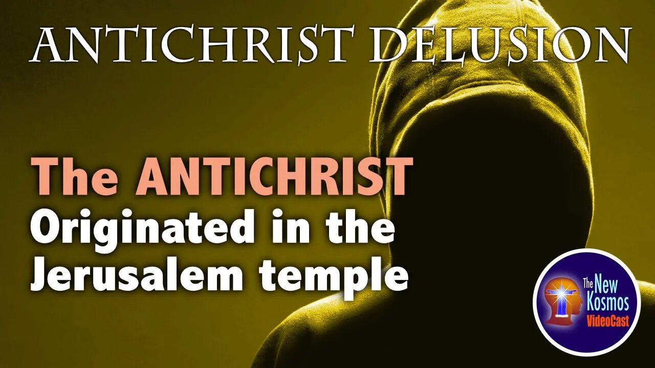 Antichrist originated in the Jerusalem temple