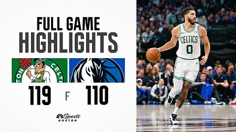 HIGHLIGHTS: The Jays outplay Luka, Kyrie to sweep 'Texas two-step' | Celtics beat Mavericks, 119-110