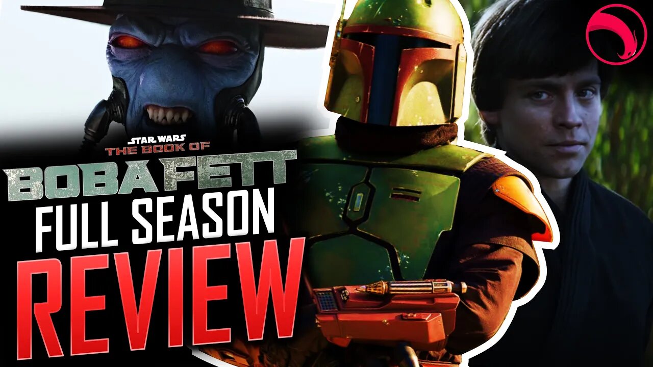 Season Review - The Book of Boba Fett (2022) | SPOILER REVIEW