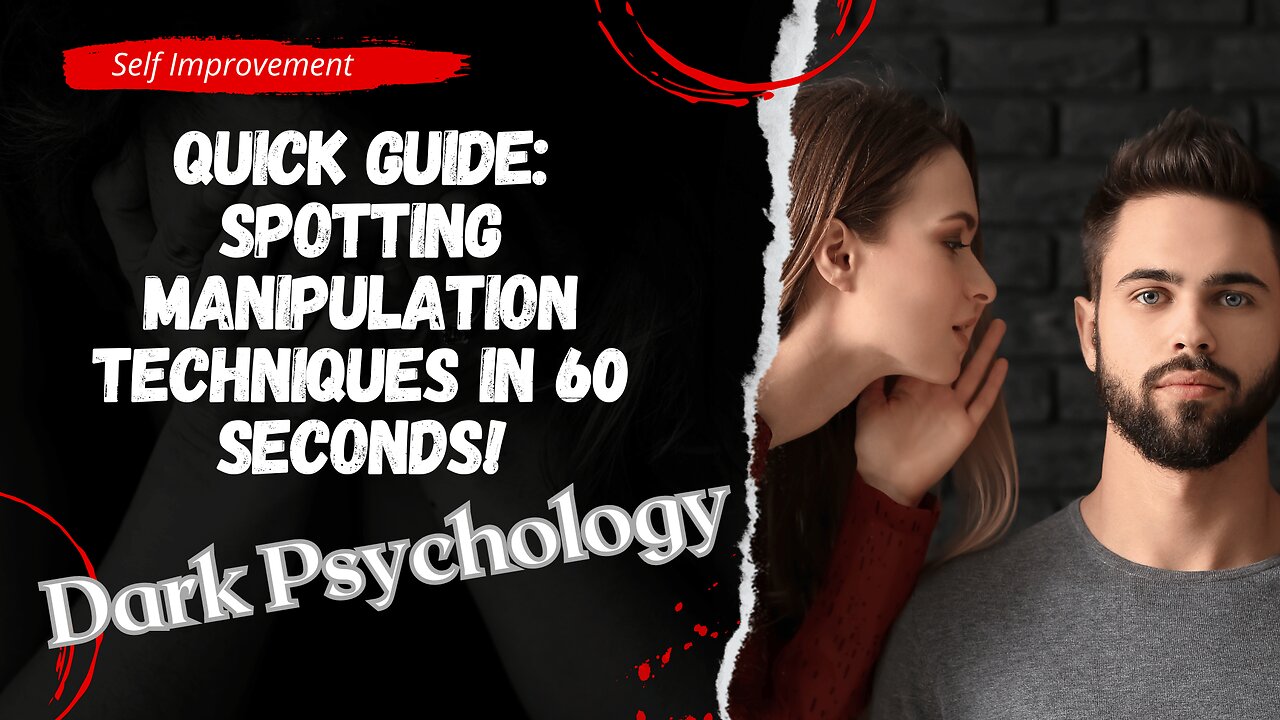 ck Guide: Spotting Manipulation Techniques in 60 Seconds! #PsychologyTricks #friendship