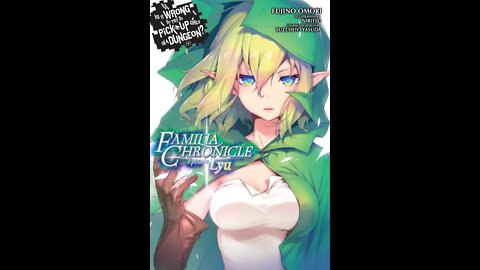 Is It Wrong to Try to Pick Up Girls in a Dungeon Familia Chronicle, Vol. 1 Episode Lyu