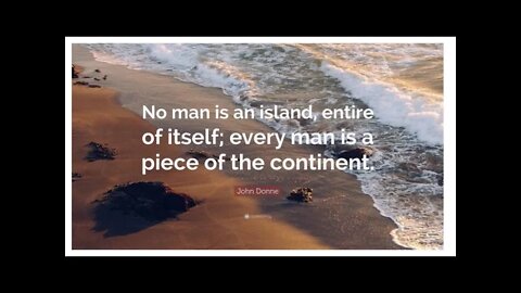 No man is an island